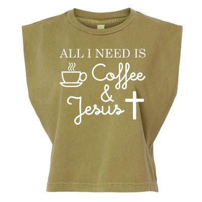 All I Need is Coffee and Jesus Garment-Dyed Women's Muscle Tee