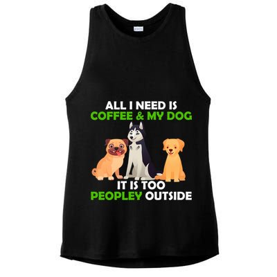 All I Need Is Coffee And My Dog Ladies PosiCharge Tri-Blend Wicking Tank