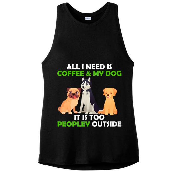 All I Need Is Coffee And My Dog Ladies PosiCharge Tri-Blend Wicking Tank