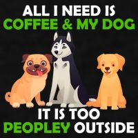 All I Need Is Coffee And My Dog Ladies PosiCharge Tri-Blend Wicking Tank