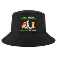 All I Need Is Coffee And My Dog Cool Comfort Performance Bucket Hat