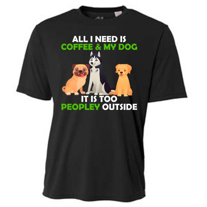 All I Need Is Coffee And My Dog Cooling Performance Crew T-Shirt