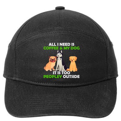 All I Need Is Coffee And My Dog 7-Panel Snapback Hat