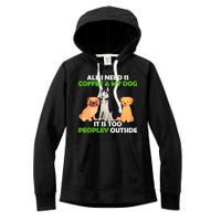 All I Need Is Coffee And My Dog Women's Fleece Hoodie