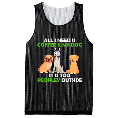 All I Need Is Coffee And My Dog Mesh Reversible Basketball Jersey Tank
