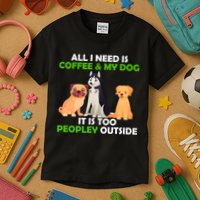 All I Need Is Coffee And My Dog Kids T-Shirt
