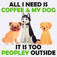 All I Need Is Coffee And My Dog Garment-Dyed Sweatshirt