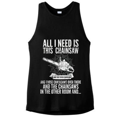 All I Need Is This Chainsaws  Ladies PosiCharge Tri-Blend Wicking Tank