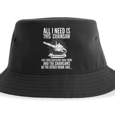 All I Need Is This Chainsaws  Sustainable Bucket Hat