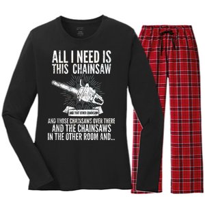 All I Need Is This Chainsaws  Women's Long Sleeve Flannel Pajama Set 