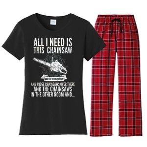 All I Need Is This Chainsaws  Women's Flannel Pajama Set