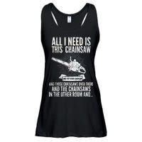 All I Need Is This Chainsaws  Ladies Essential Flowy Tank