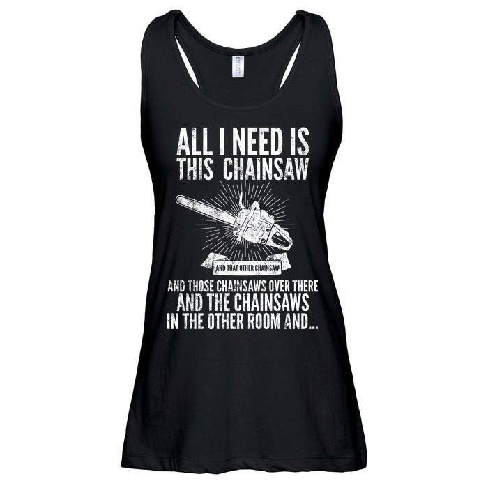 All I Need Is This Chainsaws  Ladies Essential Flowy Tank