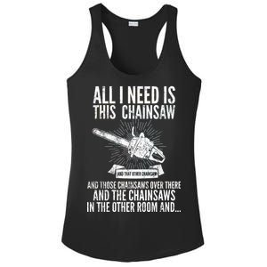 All I Need Is This Chainsaws  Ladies PosiCharge Competitor Racerback Tank