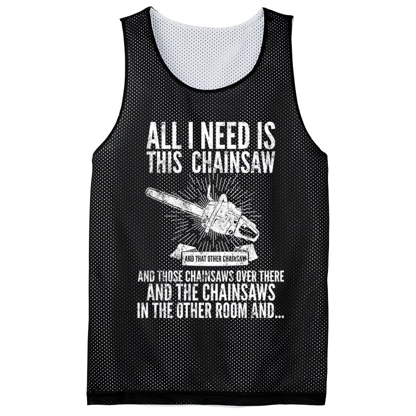 All I Need Is This Chainsaws  Mesh Reversible Basketball Jersey Tank