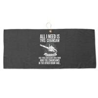All I Need Is This Chainsaws  Large Microfiber Waffle Golf Towel