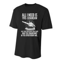 All I Need Is This Chainsaws  Youth Performance Sprint T-Shirt