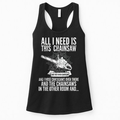 All I Need Is This Chainsaws  Womens Tank Top