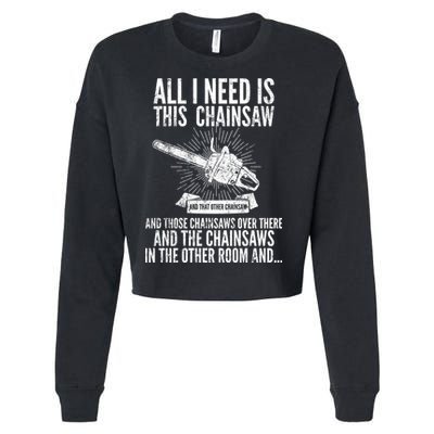 All I Need Is This Chainsaws  Cropped Pullover Crew