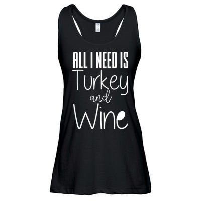 All I Need Is Turkey And Wine Ladies Essential Flowy Tank
