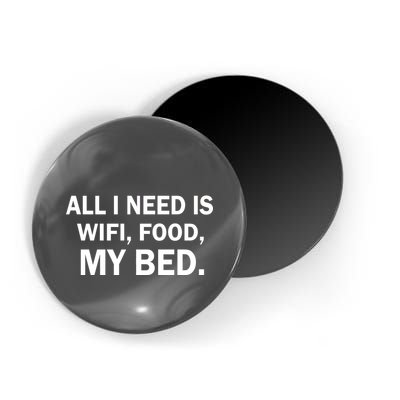 All I Need Is Wifi Food  Magnet