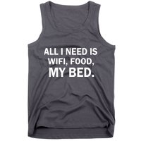 All I Need Is Wifi Food  Tank Top