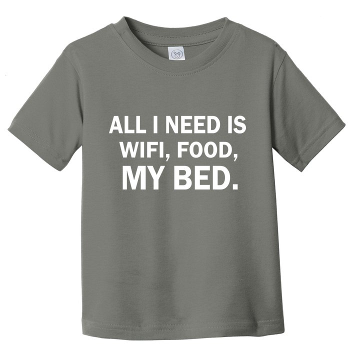 All I Need Is Wifi Food  Toddler T-Shirt