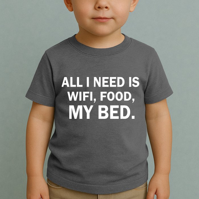 All I Need Is Wifi Food  Toddler T-Shirt