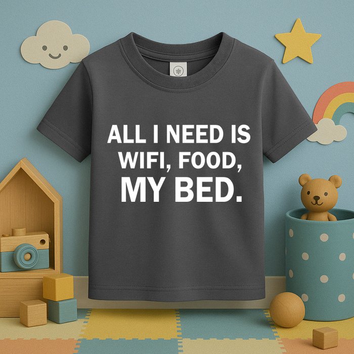 All I Need Is Wifi Food  Toddler T-Shirt