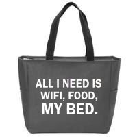 All I Need Is Wifi Food  Zip Tote Bag