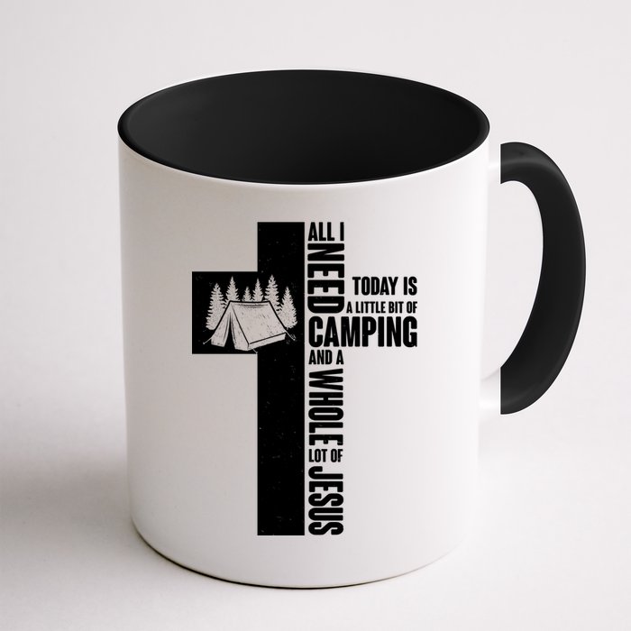 All I Need Today Is Camping And Whole Lot Of Jesus Mug