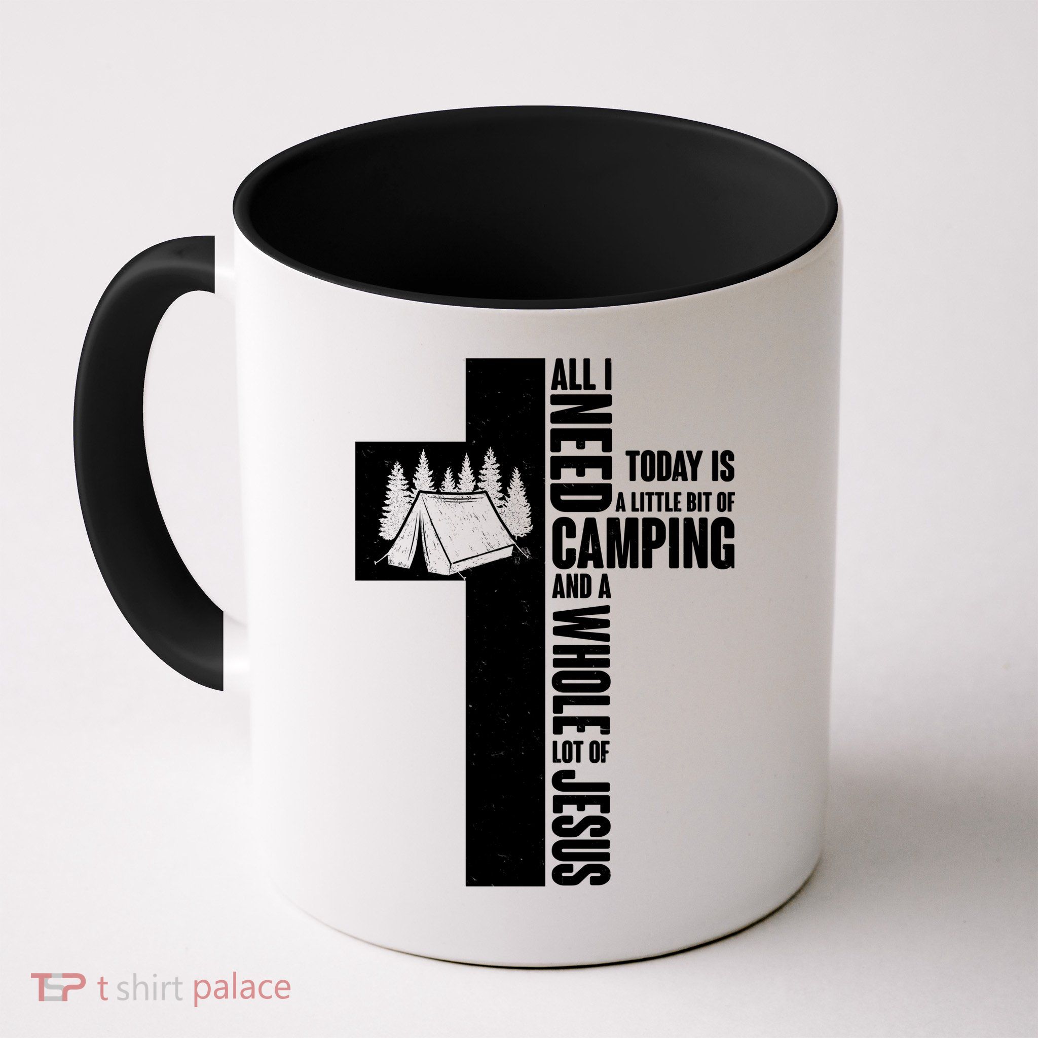 All I Need Today Is Camping And Whole Lot Of Jesus Mug