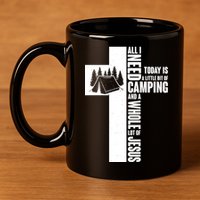 All I Need Today Is Camping And Whole Lot Of Jesus 11oz C Handle Ceramic Mug