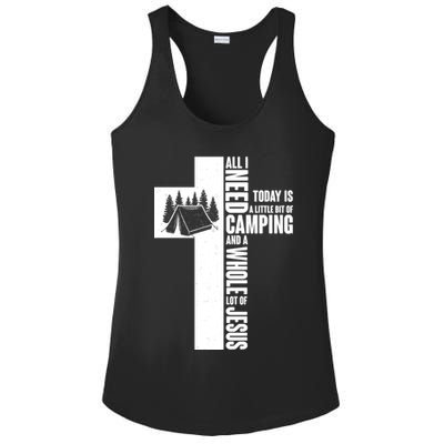 All I Need Today Is Camping And Whole Lot Of Jesus Ladies PosiCharge Competitor Racerback Tank