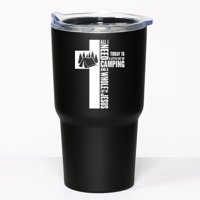 All I Need Today Is Camping And Whole Lot Of Jesus Tumbler