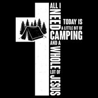 All I Need Today Is Camping And Whole Lot Of Jesus Tall Sweatshirt