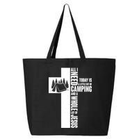 All I Need Today Is Camping And Whole Lot Of Jesus 25L Jumbo Tote