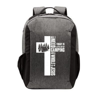 All I Need Today Is Camping And Whole Lot Of Jesus Vector Backpack