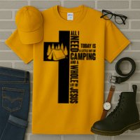 All I Need Today Is Camping And Whole Lot Of Jesus Tall T-Shirt