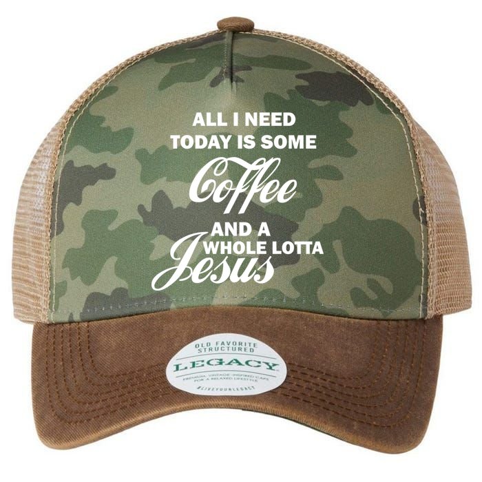 All I Need Today Is Coffee And A Lotta Jesus Legacy Tie Dye Trucker Hat