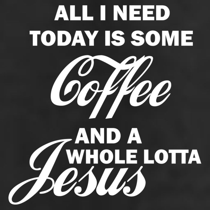 All I Need Today Is Coffee And A Lotta Jesus 7 Panel Mesh Trucker Snapback Hat