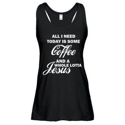 All I Need Today Is Coffee And A Lotta Jesus Ladies Essential Flowy Tank