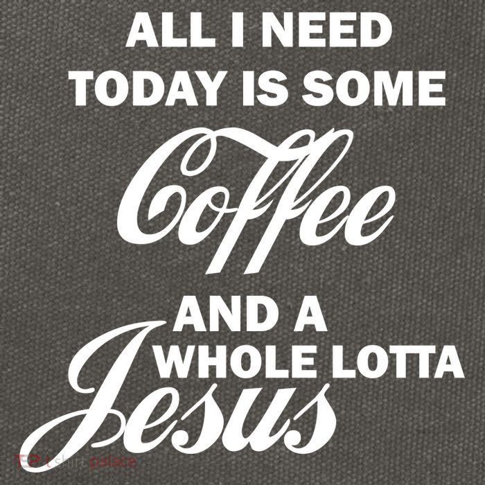 All I Need Today Is Coffee And A Lotta Jesus Cotton Canvas Backpack