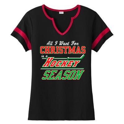 All I Want For Christmas Is A Hockey Season Ladies Halftime Notch Neck Tee