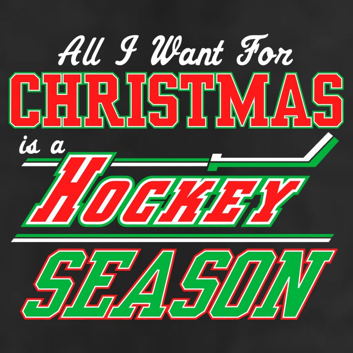 All I Want For Christmas Is A Hockey Season Garment-Dyed Fleece Hoodie