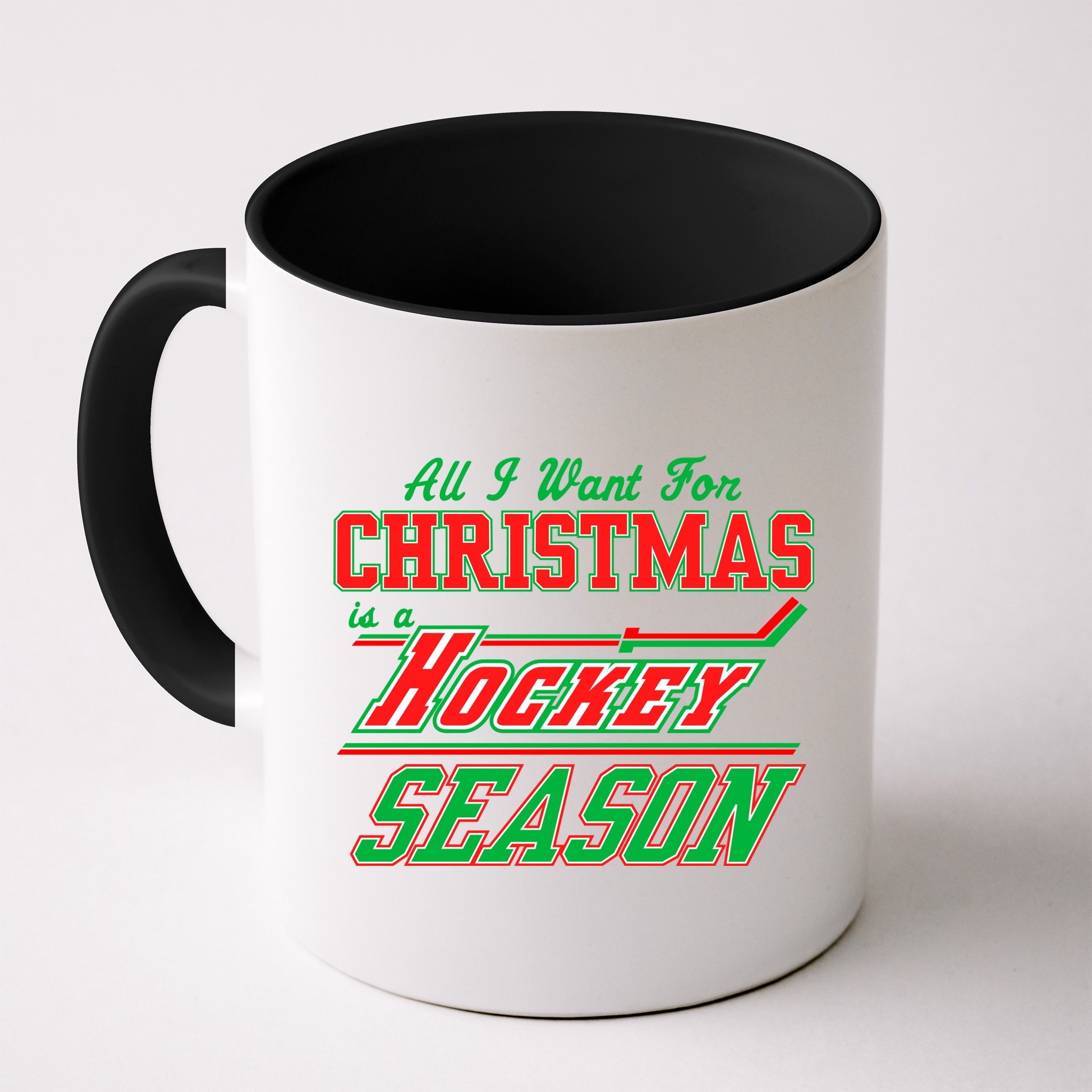 All I Want For Christmas Is A Hockey Season Mug