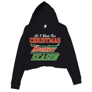 All I Want For Christmas Is A Hockey Season Crop Fleece Hoodie