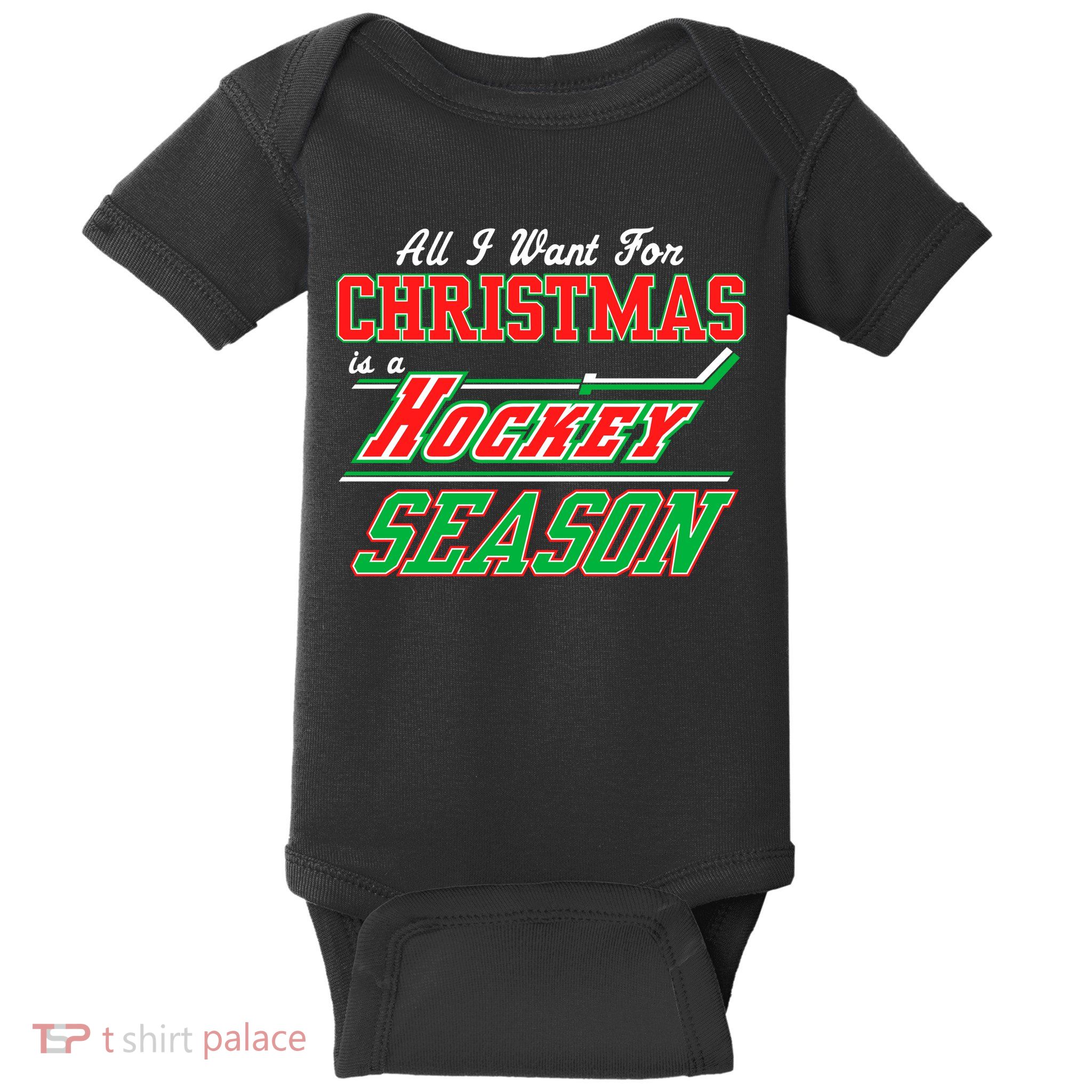 All I Want For Christmas Is A Hockey Season Baby Bodysuit