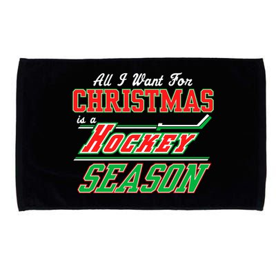 All I Want For Christmas Is A Hockey Season Microfiber Hand Towel