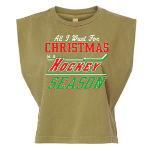 All I Want For Christmas Is A Hockey Season Garment-Dyed Women's Muscle Tee